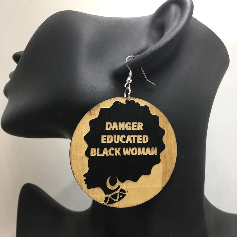 Danger Educated Black Woman * Wood Dangle Earrings